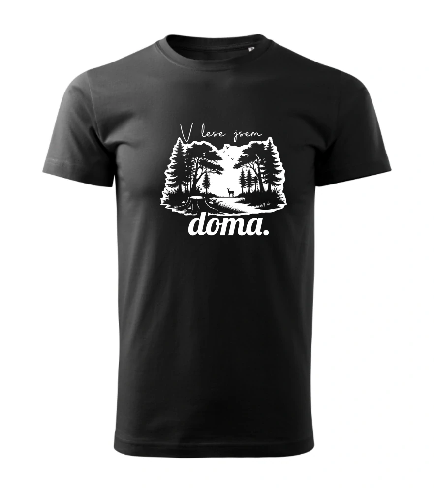 Tričko - V lese jsem doma